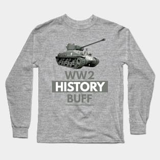 WW2 History Buff Long Sleeve T-Shirt